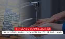 MHP’den su zammı eleştirisi ! ‘MASKİ Genel Kurulu'nda verilen sözler tutulmadı’