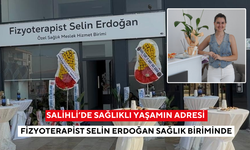 Salihli’de genç fizyoterapist, sağlık birimini hizmete açtı
