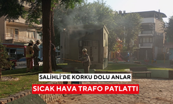 Aşırı sıcak, Salihli’de trafo patlattı