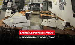 Salihli’de deprem sonrası işyerinin asma tavanı çöktü