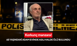 Korkunç manzara! 65 yaşındaki adam evinde asılı halde ölü bulundu
