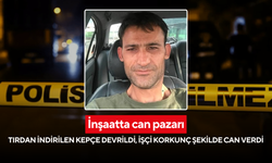 İnşaatta can pazarı: Tırdan indirilen kepçe devrildi, işçi korkunç şekilde can verdi