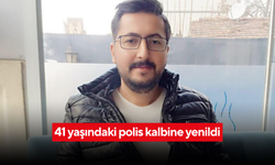41 yaşındaki polis memuru evinde kalp krizi geçirerek hayatını kaybetti