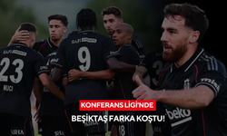Konferans Ligi'nde Beşiktaş farka koştu!