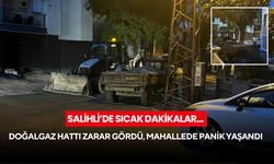 Salihli’de sıcak dakikalar… Doğalgaz hattı zarar gördü, mahallede panik yaşandı
