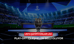 UEFA Şampiyonlar Ligi play-off eşleşmeleri belli oluyor