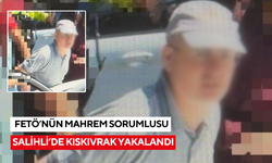 FETÖ'nün üst düzey yöneticisi kaçma hazırlığındayken Salihli'de yakalandı