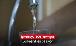 İçme suyu ‘SOS’ vermişti! Su kesintileri başlıyor