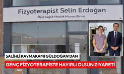 Salihli Kaymakamı Güldoğan’dan, genç fizyoterapiste ‘hayırlı olsun’ ziyareti