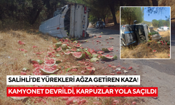 Salihli’de kamyonet devrildi, karpuzlar yola saçıldı