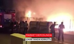 Market deposunda çıkan yangın korkuttu