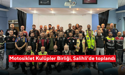 Motosiklet Kulüpler Birliği, Salihli’de toplandı