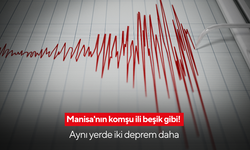Manisa'nın komşu ili beşik gibi! Aynı yerde iki deprem daha
