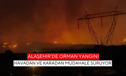 Alaşehir’de orman yangını! Havadan ve karadan müdahale sürüyor