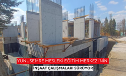 Yunusemre Mesleki Eğitim Merkezi’nin inşaat çalışmaları sürüyor