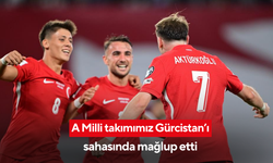 A Milli takımımız Gürcistan’ı sahasında mağlup etti