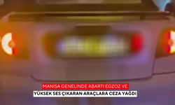 Manisa genelinde abartı egzoz ve yüksek ses çıkaran araçlara ceza yağdı