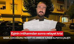 Eşinin intiharından sonra velayet krizi: Baba, çocuğunu tehdit ve arbede içinde almaya çalıştı