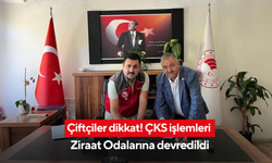 Çiftçiler dikkat! ÇKS işlemleri Ziraat Odalarına devredildi