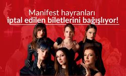 Manifest hayranları biletlerini bağışlıyor! İptal edilen biletlerden sonra çağrı yaptılar