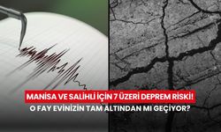 Manisa için 7 üzeri deprem riski! O fay evinizin tam altından mı geçiyor?