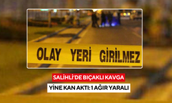 Salihli’de bıçaklı kavga, yine kan aktı: 1 ağır yaralı