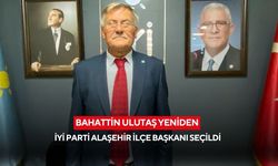 Bahattin Ulutaş yeniden İYİ Parti Alaşehir İlçe Başkanı seçildi