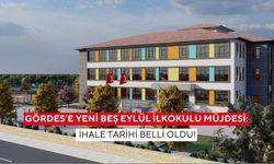 Gördes’e yeni Beş Eylül İlkokulu müjdesi: İhale tarihi belli oldu!