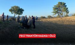 Feci traktör kazası: 1 ölü