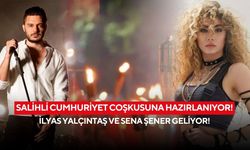 Salihli Cumhuriyet coşkusuna hazırlanıyor! İlyas Yalçıntaş ve Sena Şener geliyor!