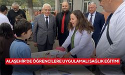 Alaşehir’de öğrencilere uygulamalı sağlık eğitimi