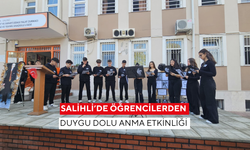 Salihli’de öğrencilerden duygu dolu anma etkinliği