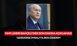 MHP Lideri Bahçeli'den son dakika açıklaması... 'Gerekirse İmralı'ya ben giderim'