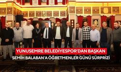 Yunusemre Belediyespor’dan Başkan Semih Balaban’a Öğretmenler Günü sürprizi