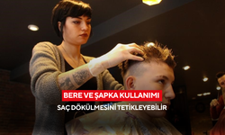 Bere ve şapka kullanımı saç dökülmesini tetikleyebilir