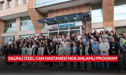 Salihli Özel Can Hastanesi’nde anlamlı program