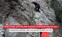 Yürüyüşe çıktıkları dağda mahsur kaldılar, yardımlarına JAK ve AFAD ekibi yetişti