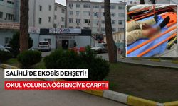 Salihli’de ekobis dehşeti: Okul yolunda öğrenciye çarptı!