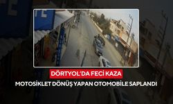 Dörtyol’da feci kaza! Güvenlik kamerası her şeyi kaydetti... Motosiklet dönüş yapan otomobile saplandı