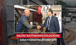 Kaymakam Güldoğan, sanayi esnafını ziyaret etti: “Esnafımız, Salihli’nin can damarıdır”