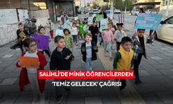 Salihli’de minik öğrencilerden ‘Temiz gelecek’ çağrısı