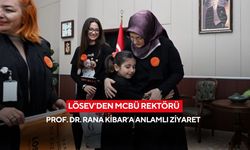 LÖSEV’den MCBÜ Rektörü Prof. Dr. Rana Kibar’a anlamlı ziyaret