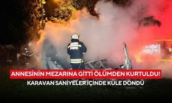 Mezarlık ziyareti ölümden kurtardı: Karavan kullanılamaz hale geldi