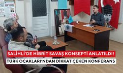 Salihli’de Hibrit Savaş konsepti anlatıldı: Türk Ocakları’ndan dikkat çeken konferans