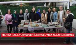 Manisa Halil Yurtseven İlkokulu’nda anlamlı kermes