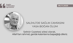 Salihli’de sağlık camiasını yasa boğan ölüm