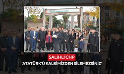 Salihli CHP ‘Atatürk’ü kalbimizden silemezsiniz’