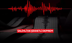 Salihli'de şiddetli deprem!