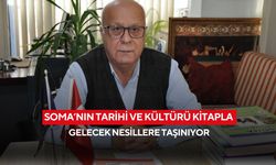 Soma’nın tarihi ve kültürü kitapla gelecek nesillere taşınıyor