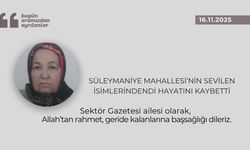 Süleymaniye Mahallesi’nin sevilen isimlerindendi hayatını kaybetti